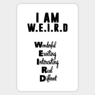 Proud to be Weird Magnet